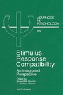 Stimulus-Response Compatibility - An Integrated Perspective
