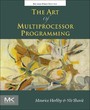 The Art of Multiprocessor Programming, Revised Reprint - Art of Multiprocessor Programming, Revised Reprint