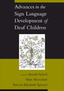 Advances in the Sign-Language Development of Deaf Children 
