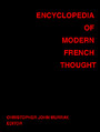 Encyclopedia of Modern French Thought 