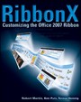 RibbonX - Customizing the Office 2007 Ribbon