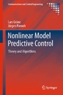 Nonlinear Model Predictive Control - Theory and Algorithms