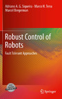Robust Control of Robots - Fault Tolerant Approaches