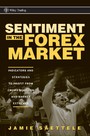 Sentiment in the Forex Market - Indicators and Strategies To Profit from Crowd Behavior and Market Extremes