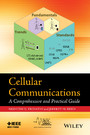 Cellular Communications - A Comprehensive and Practical Guide