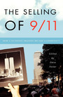 The Selling of 9/11 - How a National Tragedy Became a Commodity