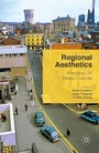 Regional Aesthetics - Mapping UK Media Cultures