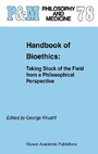 Handbook of Bioethics