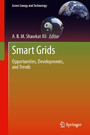 Smart Grids - Opportunities, Developments, and Trends