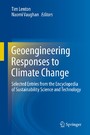 Geoengineering Responses to Climate Change - Selected Entries from the Encyclopedia of Sustainability Science and Technology