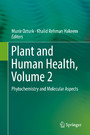 Plant and Human Health, Volume 2 - Phytochemistry and Molecular Aspects