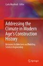 Addressing the Climate in Modern Age's Construction History - Between Architecture and Building Services Engineering