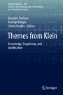 Themes from Klein - Knowledge, Scepticism, and Justification