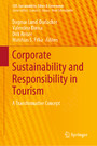Corporate Sustainability and Responsibility in Tourism - A Transformative Concept