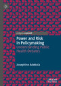 Power and Risk in Policymaking - Understanding Public Health Debates