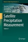 Satellite Precipitation Measurement - Volume 1