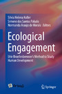 Ecological Engagement - Urie Bronfenbrenner's Method to Study Human Development
