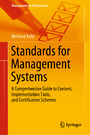 Standards for Management Systems - A Comprehensive Guide to Content, Implementation Tools, and Certification Schemes
