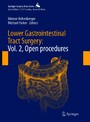 Lower Gastrointestinal Tract Surgery - Vol. 2, Open procedures