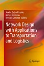 Network Design with Applications to Transportation and Logistics