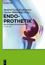 Endoprothetik - Ein Leitfaden für den Praktiker