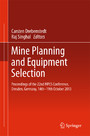 Mine Planning and Equipment Selection - Proceedings of the 22nd MPES Conference, Dresden, Germany, 14th - 19th October 2013