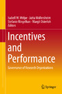 Incentives and Performance - Governance of Research Organizations