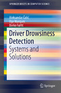 Driver Drowsiness Detection - Systems and Solutions