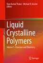 Liquid Crystalline Polymers - Volume 1-Structure and Chemistry