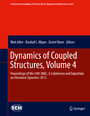Dynamics of Coupled Structures, Volume 4 - Proceedings of the 34th IMAC, A Conference and Exposition on Structural Dynamics 2016