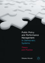Public Policy and Performance Management in Democratic Systems - Theory and Practice
