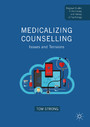 Medicalizing Counselling - Issues and Tensions