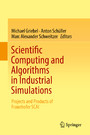 Scientific Computing and Algorithms in Industrial Simulations - Projects and Products of Fraunhofer SCAI