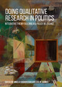 Doing Qualitative Research in Politics - Integrating Theory Building and Policy Relevance
