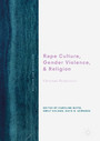 Rape Culture, Gender Violence, and Religion - Christian Perspectives
