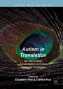 Autism in Translation - An Intercultural Conversation on Autism Spectrum Conditions