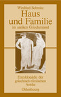 Haus und Familie im antiken Griechenland. Enzyklopädie der griechisch-römischen Antike