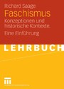 Faschismus - Konzeptionen und historische Kontexte. Eine Einführung