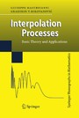 Interpolation Processes - Basic Theory and Applications