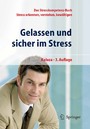 Gelassen und sicher im Stress - Das Stresskompetenz-Buch - Stress erkennen, verstehen, bewältigen