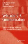 Vehicular-2-X Communication - State-of-the-Art and Research in Mobile Vehicular Ad hoc Networks