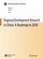 Regional Development Research in China: A Roadmap to 2050