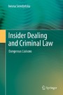 Insider Dealing and Criminal Law - Dangerous Liaisons