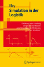 Simulation in der Logistik - Einführung in die Erstellung ereignisdiskreter Modelle unter Verwendung des Werkzeuges 'Plant Simulation'