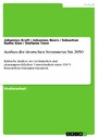 Ausbau der deutschen Stromnetze bis 2050 - Kritische Analyse der technischen und planungsrechtlichen Umsetzbarkeit eines 100 % Erneuerbare-Energien-Szenarios