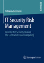 IT Security Risk Management - Perceived IT Security Risks in the Context of Cloud Computing