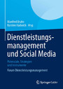 Dienstleistungsmanagement und Social Media - Potenziale, Strategien und Instrumente Forum Dienstleistungsmanagement