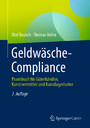 Geldwäsche-Compliance - Praxisbuch für Güterhändler, Kunstvermittler und Kunstlagerhalter