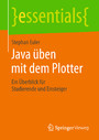 Java üben mit dem Plotter - Ein Überblick für Studierende und Einsteiger