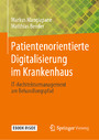 Patientenorientierte Digitalisierung im Krankenhaus - IT-Architekturmanagement am Behandlungspfad